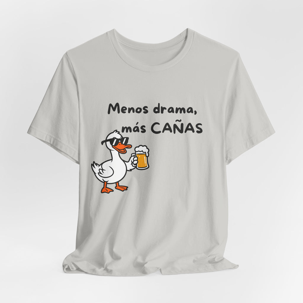 Camiseta Mujer - Menos Drama, Más Cañas.