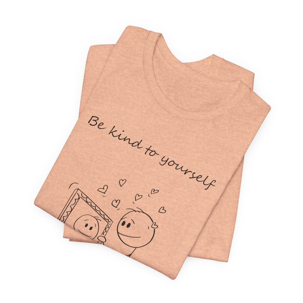 Camiseta Mujer - Be Kind to Yourself
